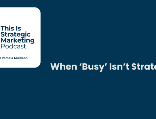 When Busy Isn’t Strategic